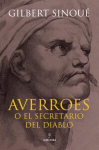 Averroes, el filósofo condenado por cristianos y musulmanes 4